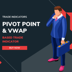 Pivot Point and VWAP-Based Trade Indicator